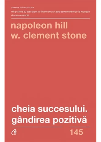 Cheia succesului. Gândirea pozitivă