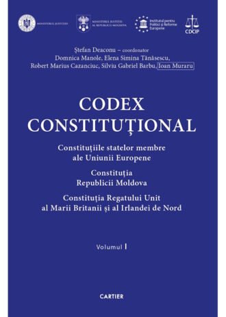 Codex Constituțional. Volumul I