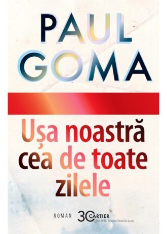 Ușa noastră cea de toate zilele