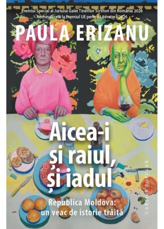 Aicea-i și raiul, și iadul