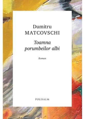 Toamna porumbeilor albi