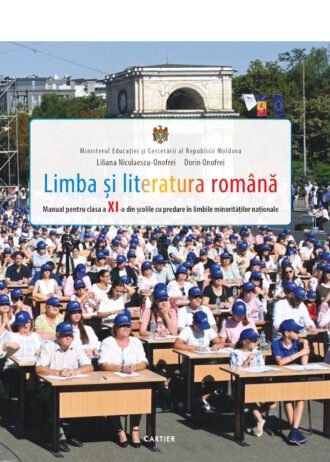 Limba și literatura română. Clasa a XI
