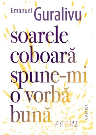 soarele coboară spune-mi o vorbă bună