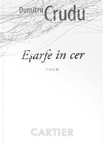 Eșarfe în cer — Dumitru Crudu